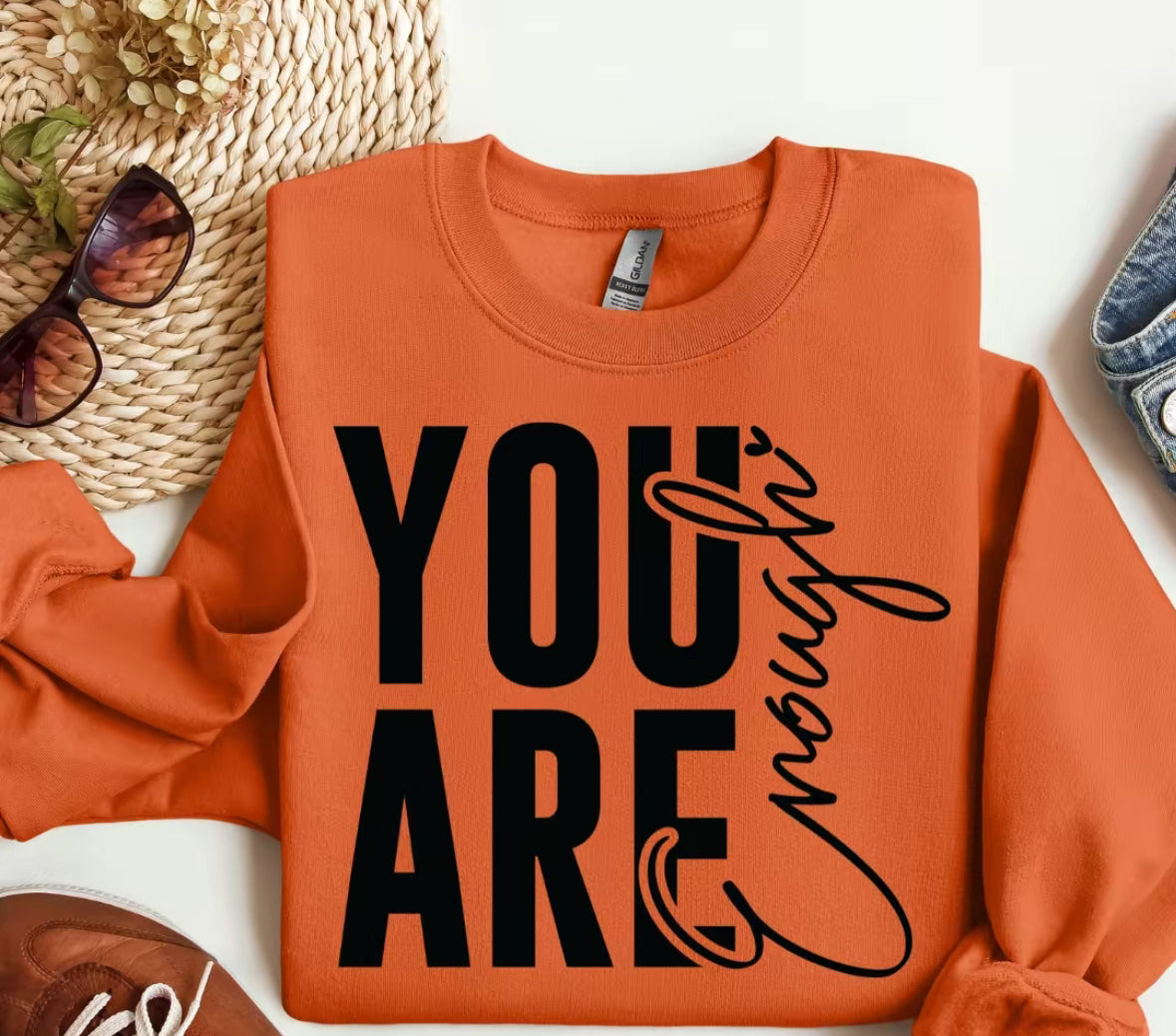 You Are Enough Sweatshirt