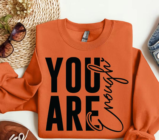 You Are Enough Hoodie